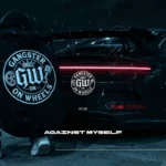GANGSTER ON WHEELS – Against Myself